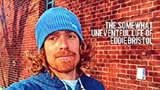 The Somewhat Uneventful Life of Eddie Bristol (2018) - Stream Online