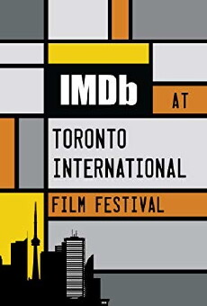 IMDb at Toronto International Film Festival (2017) - Stream Online