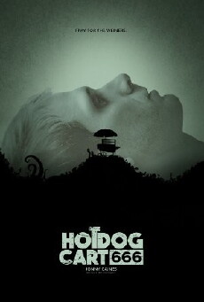 Hot Dog Cart 666 (2017) - Stream Online