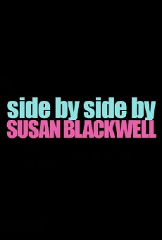 Side by Side by Susan Blackwell (2009) - Stream Online