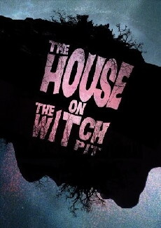 The House on the Witchpit (2016) - Stream Online