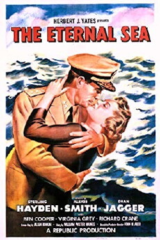 The Eternal Sea (1955) - Stream Online