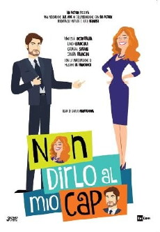 Non dirlo al mio capo (2016) - Stream Online