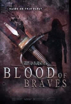 Blood of Braves (2010) - Stream Online