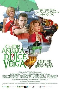 Onde Andará Dulce Veiga? (2008) - Stream Online