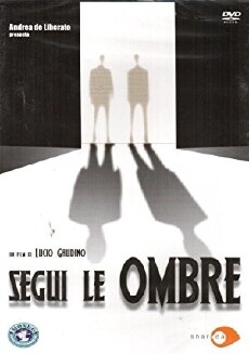 Segui le ombre (2004) - Stream Online
