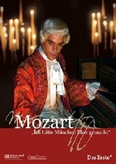 Mozart - Ich hätte München Ehre gemacht (2006) - Stream Online