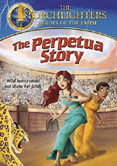Torchlighters: The Perpetua Story (2009) - Stream Online