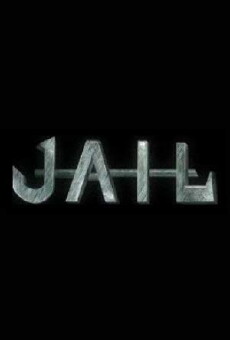 Jail (2007) - Stream Online