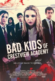 Bad Kids of Crestview Academy (2017) - Stream Online