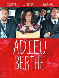 Adieu Berthe (2012) - Stream Online