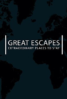 Great Escapes (2016) - Stream Online