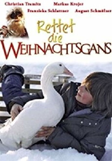 Rettet die Weihnachtsgans (2006) - Stream Online