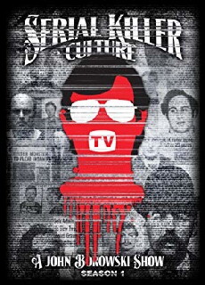 Serial Killer Culture TV (2017) - Stream Online