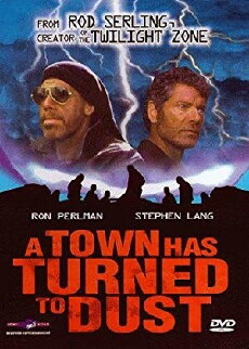 A Town Has Turned to Dust (1998) - Stream Online