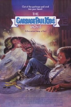 The Garbage Pail Kids Movie (1987) - Stream Online