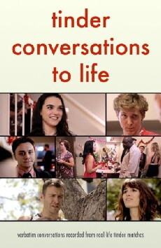 Tinder Conversations to Life (2014) - Stream Online