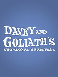 Davey & Goliath's Snowboard Christmas (2004) - Stream Online