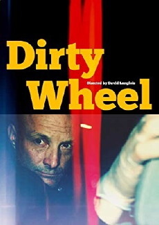 Dirty Wheel (2014) - Stream Online