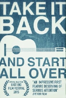 Take It Back and Start All Over (2014) - Stream Online