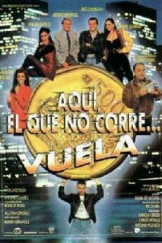 Aquí, el que no corre... vuela (1992) - Stream Online