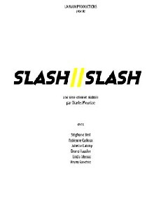 Slash Slash (2011) - Stream Online