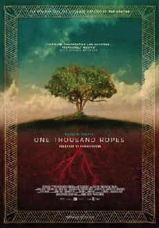 One Thousand Ropes (2016) - Stream Online