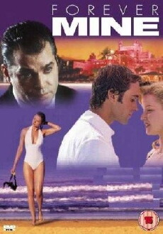 Forever Mine (1999) - Stream Online