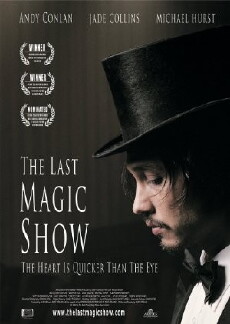 The Last Magic Show (2007) - Stream Online