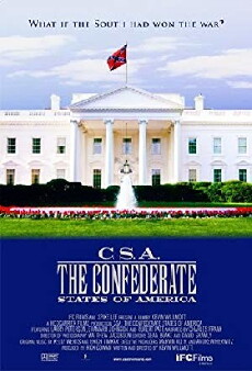 C.S.A.: The Confederate States of America (2004) - Stream Online