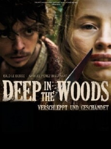 Tief in den Wäldern (2010) - Stream Online