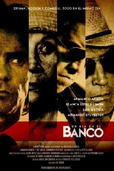 Un dia en el banco (2009) - Stream Online