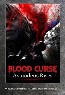Blood Curse II: Asmodeus Rises (2019) - Stream Online
