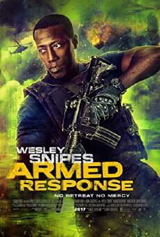 Armed Response (2017) - Stream Online
