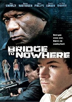 The Bridge to Nowhere (2009) - Stream Online