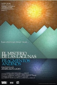 The Mystery of the Lagoons, Andean Fragments (2011) - Stream Online