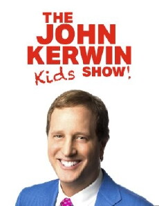 The John Kerwin Kids' Show! (2017) - Stream Online