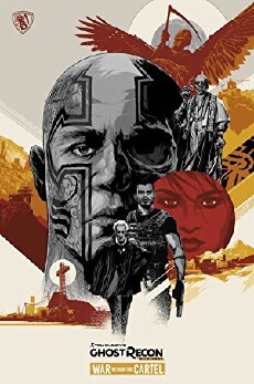 Tom Clancy's Ghost Recon Wildlands: War Within the Cartel (2017) - Stream Online