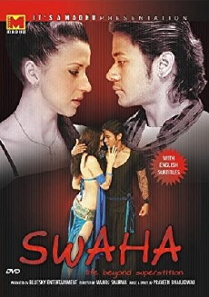 Swaha: Life Beyond Superstition (2010) - Stream Online