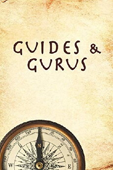 Guides and Gurus (2006) - Stream Online