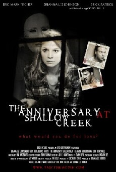 The Anniversary at Shallow Creek (2011) - Stream Online