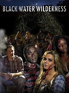 Black Water Wilderness (2015) - Stream Online