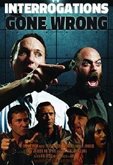 Interrogations Gone Wrong (2013) - Stream Online