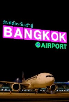 Bangkok Airport (2015) - Stream Online