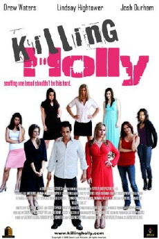 Killing Holly (2008) - Stream Online