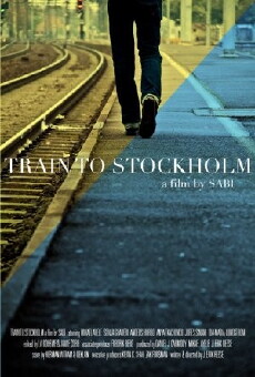 Train to Stockholm (2011) - Stream Online