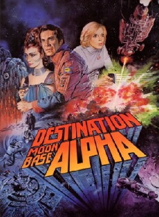 Destination Moonbase-Alpha (1978) - Stream Online