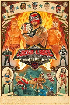 Lucha Libre USA: Masked Warriors (2010) - Stream Online