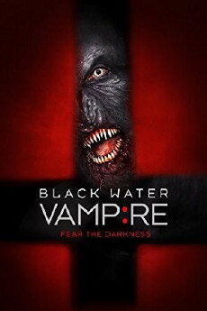 The Black Water Vampire (2014) - Stream Online