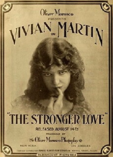 The Stronger Love (1916) - Stream Online